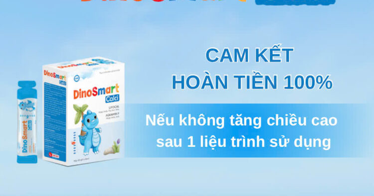 Hướng dẫn tham gia chương trình DinoSmart Calci – Không hiệu quả, hoàn lại tiền